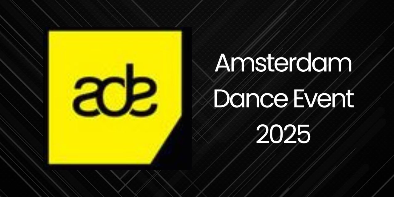 Behind the Beat: Workshops and Panels at Amsterdam Dance Event (ADE) 2025