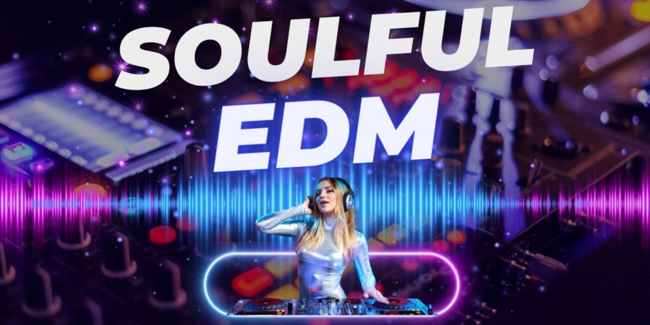 How Soulful EDM Found Its Zen